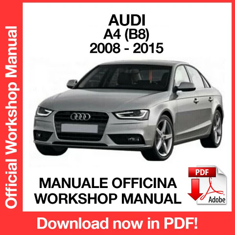 MANUALE OFFICINA AUDI A4 B8 (2008-2009-2010-2011-2012-2013-2014-2015) (EN)
