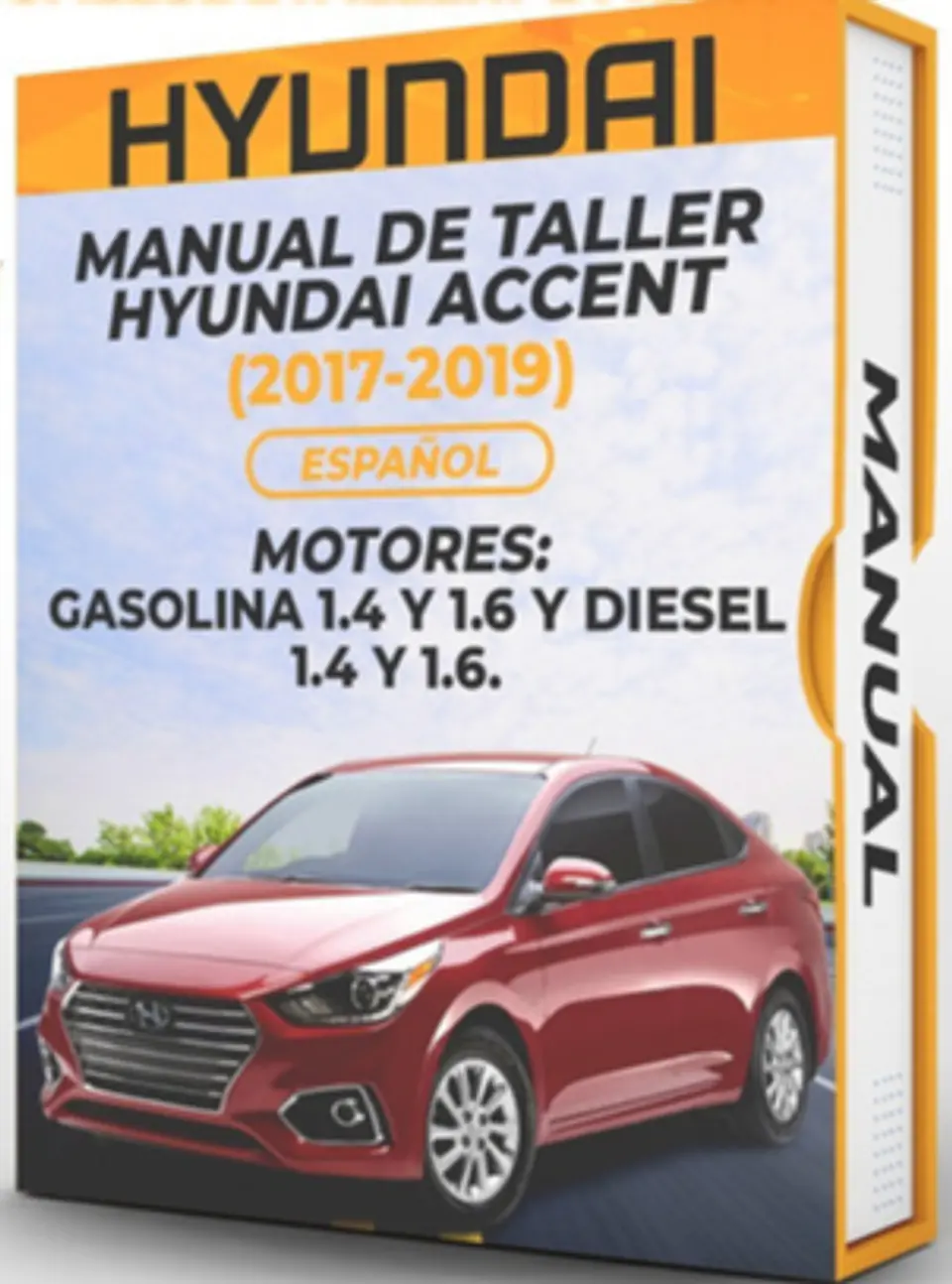 Manuale d'officina Hyundai Accent (2017, 2018, 2019)  1.4 E 1.6 GAS 1.4 E 1.6  1