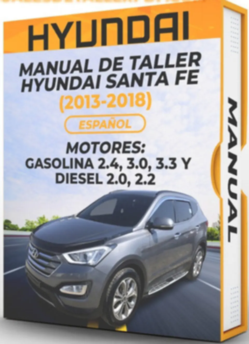 Manuale d'officina Hyundai Santa Fe (2013, 2014, 2015, 2016, 2017, 2018) BENZINA 2.4, 3.0, 3.3 E DIESEL 2.0, 2.2 PDF 1