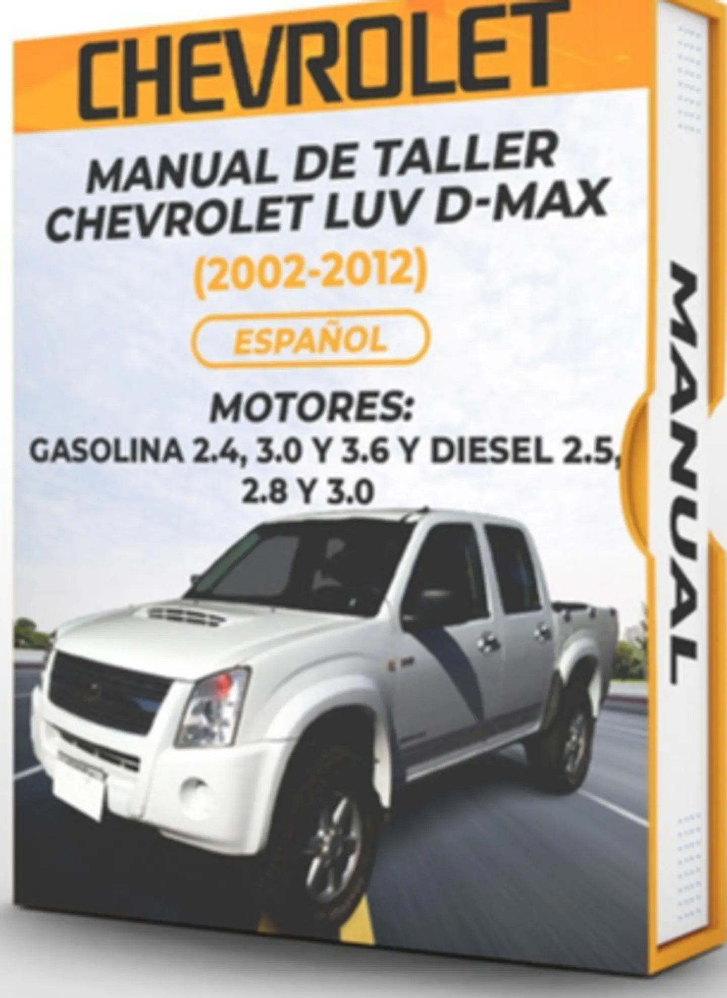 Manuale d'officina Chevrolet Luv D-max (MOTORI: BENZINA 2.4, 3.0 E 3.6 E DIESEL 2.5, 2.8 E 3.0) 1