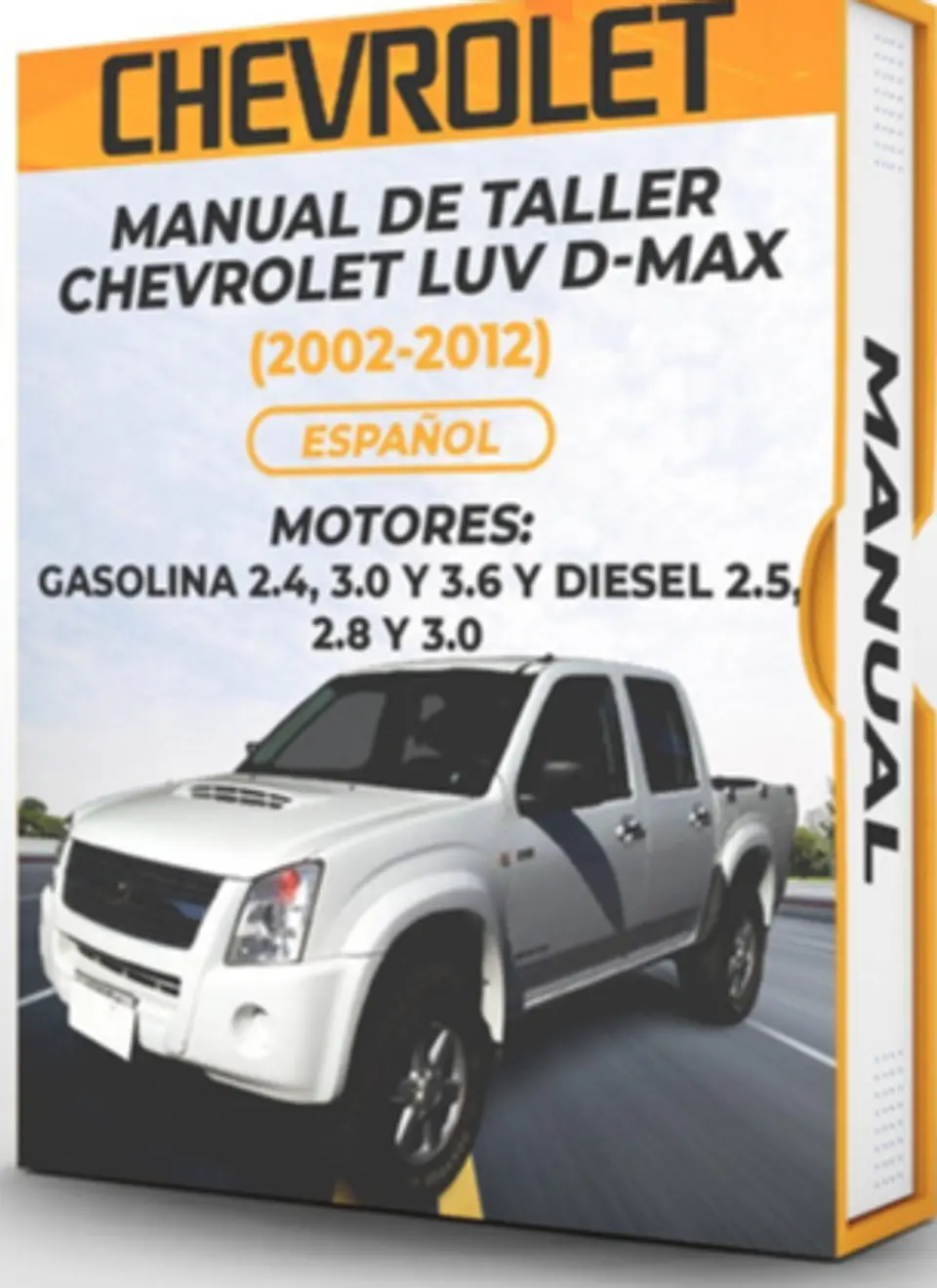 Manuale d'officina Chevrolet Luv D-max (MOTORI: BENZINA 2.4, 3.0 E 3.6 E DIESEL 2.5, 2.8 E 3.0) 1