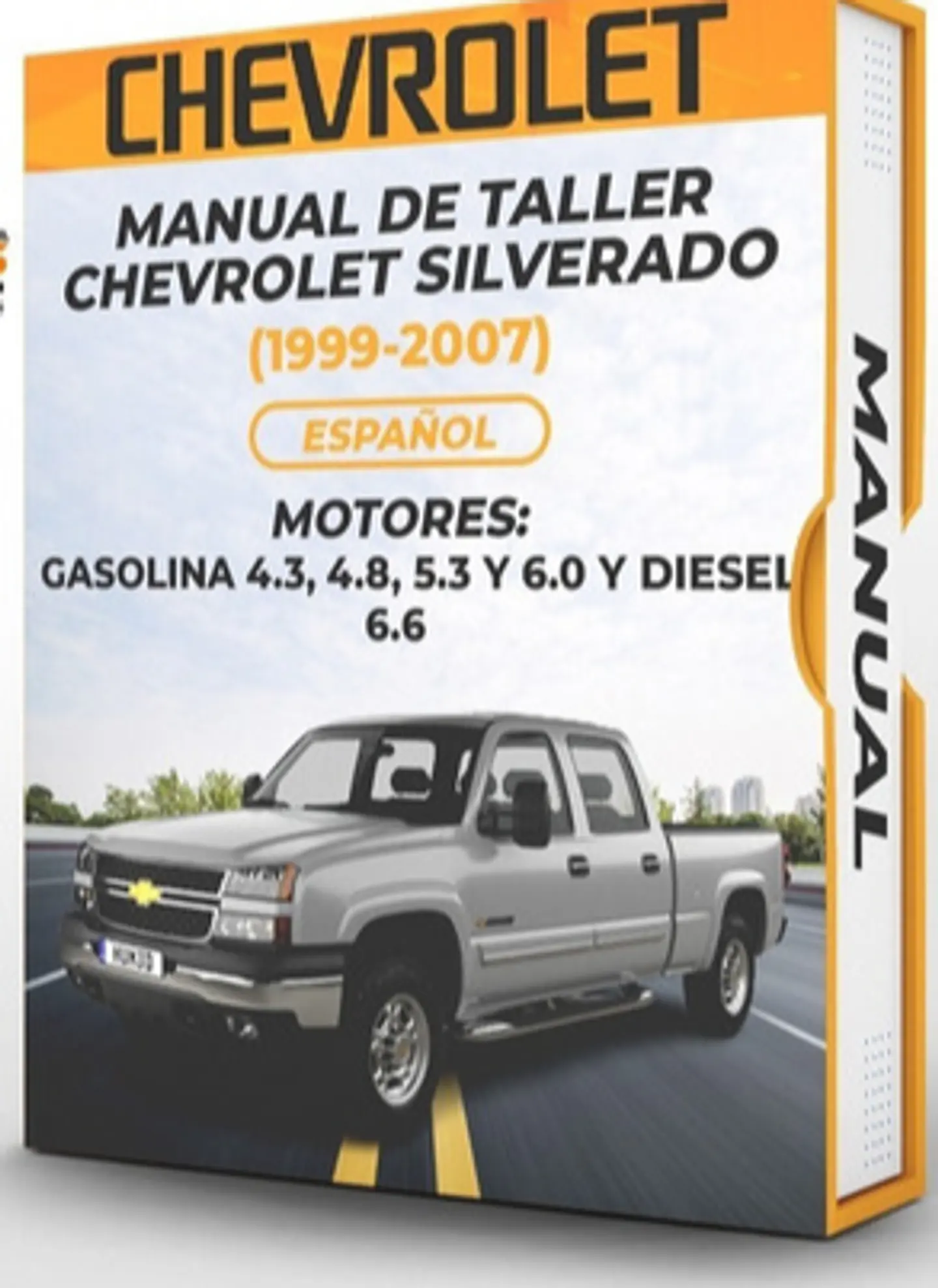 Manuale di officina Chevrolet Silverado 2004, 2005, 2006, 2007 MOTORI: BENZINA 4.3, 4.8, 5.3 e 6.0 e DIESEL 6.6  1