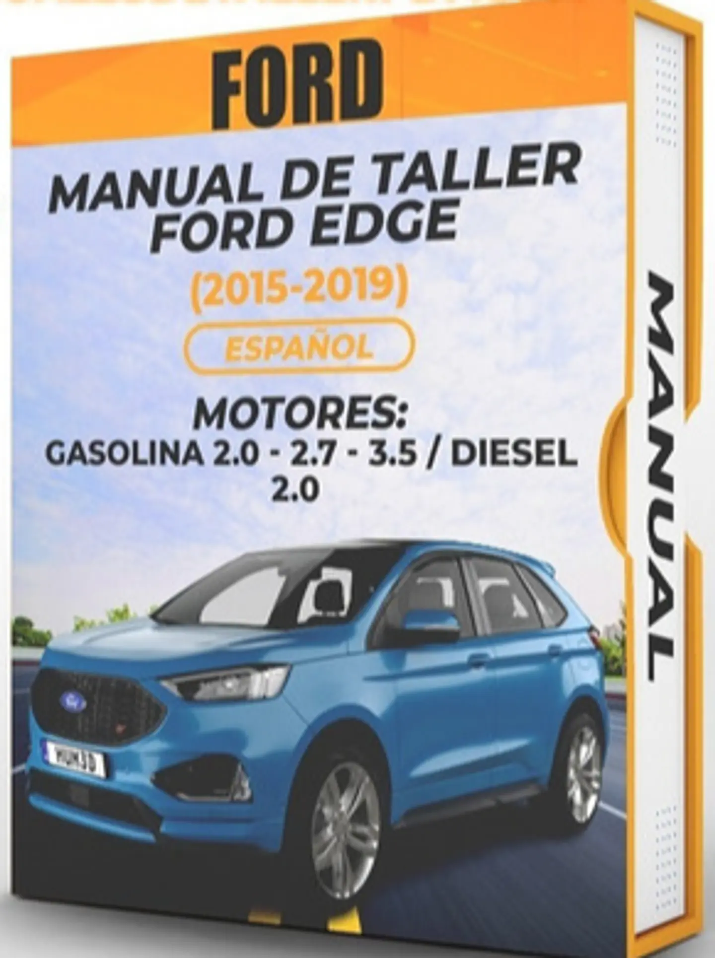 Manuale d'officina Ford Edge 2015, 2016, 2017, 2018, 2019 BENZINA 2.0 - 2.7 - 3.5 / DIESEL 2.0 1