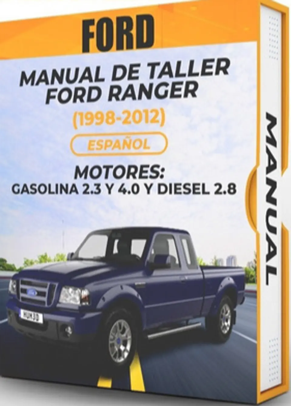 Manuale d'officina Ford Ranger (2005, 2006, 2007, 2008, 2009, 2010, 2011, 2012) BENZINA 2.3 e 4.0 e DIESEL 2.8 1