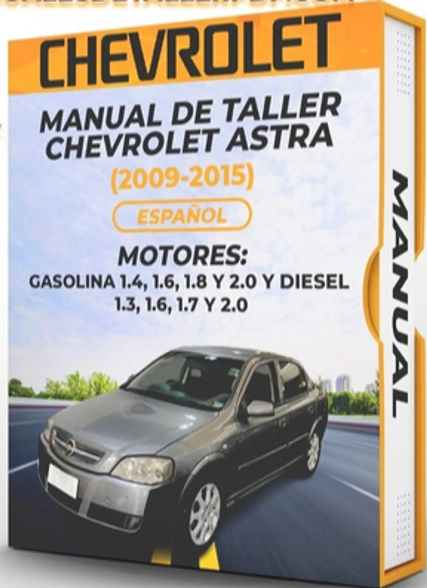 Manuale di officina Chevrolet Astra (2013, 2014, 2015) BENZINA 1.4, 1.6, 1.8 E 2.0 E DIESEL 1.3, 1.6, 1.7 E 2.0 1
