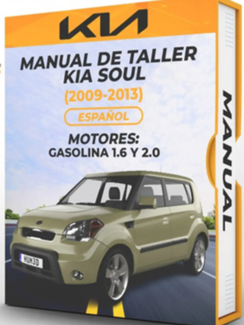 Manual de Taller Kia Soul (2009, 2010, 2011, 2012, 2013 ) GASOLINA 1.6 Y 2.0  PDF 1