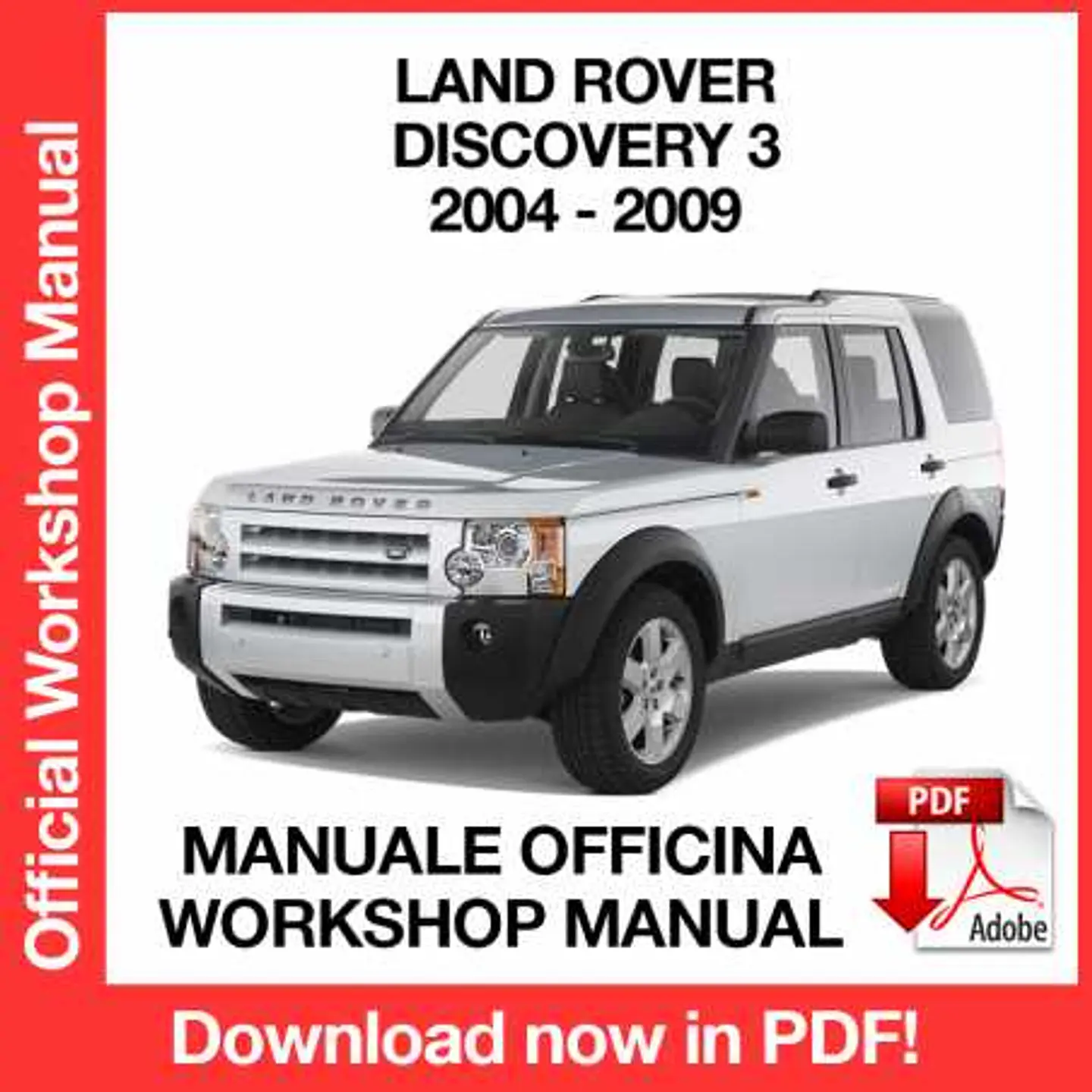 Manuale Officina Land Rover Discovery 3 L319 (2004-2005-2006-2007-2008-2009) (EN) 1