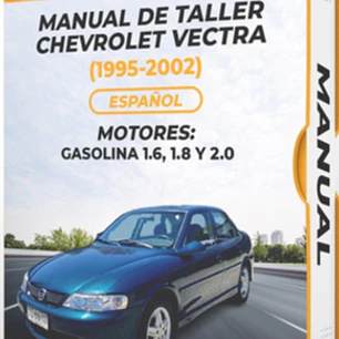 Manual de Taller Chevrolet Vectra (1995-2002) Español + Diagrama Gratis PDF