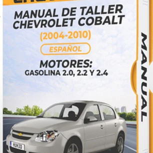 Manual de Taller Chevrolet Cobalt (2004-2010) Español + Diagrama Gratis PDF