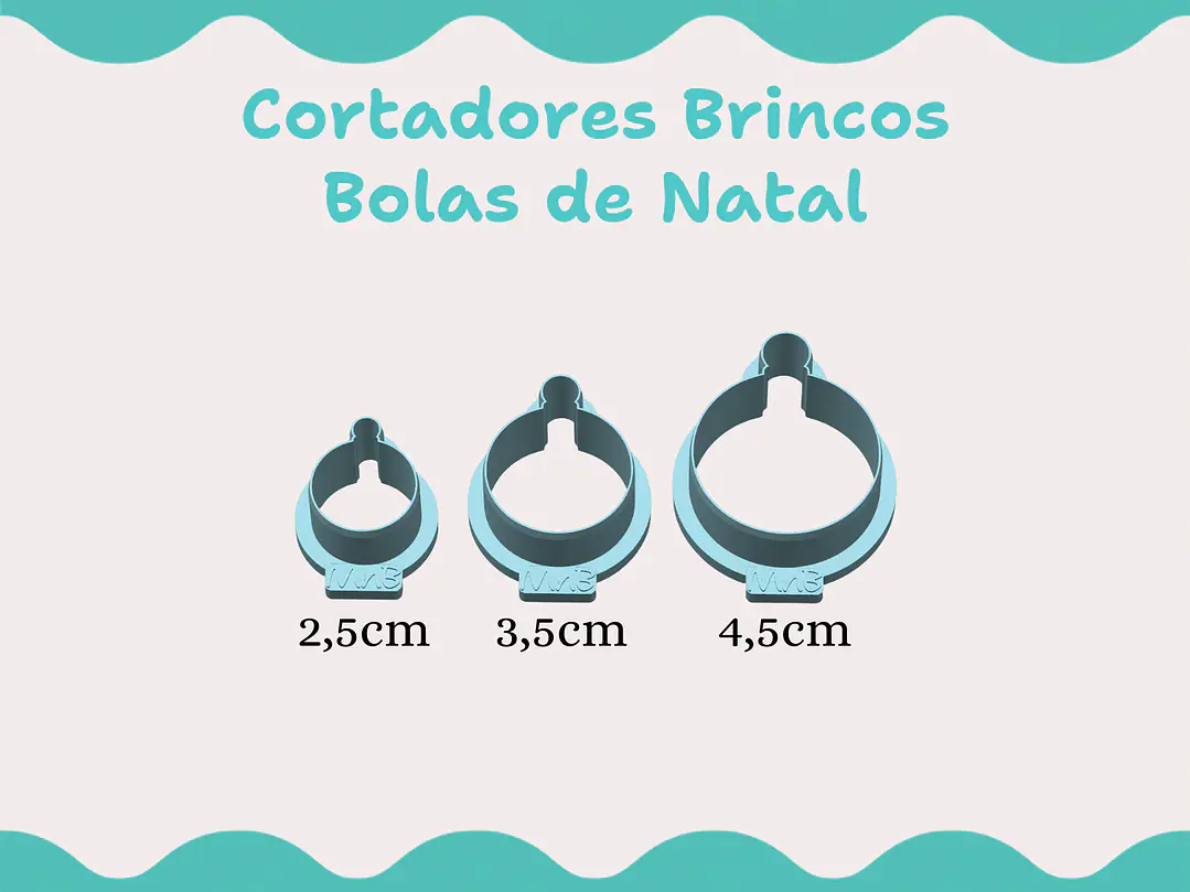Cortador Brincos Bola de Natal - vários tamanhos 1