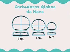 Cortadores Globo de Neve Bipartidos - vários tamanhos