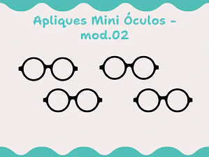 Apliques Mini óculos - mod. 02 redondo