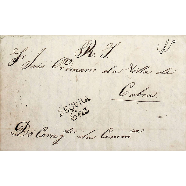 1830 Portugal Carta Pré-Filatélica Seia SEI-S 1 «SEGURA CEA» Sépia