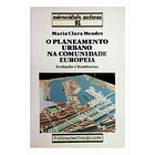 O Planeamento Urbano na Comunidade Europeia 1