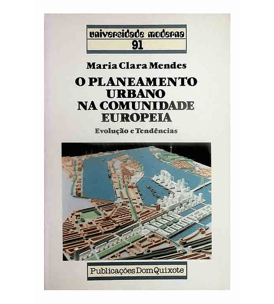 O Planeamento Urbano na Comunidade Europeia