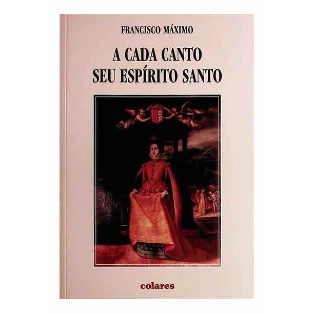 A cada canto seu Espírito Santo