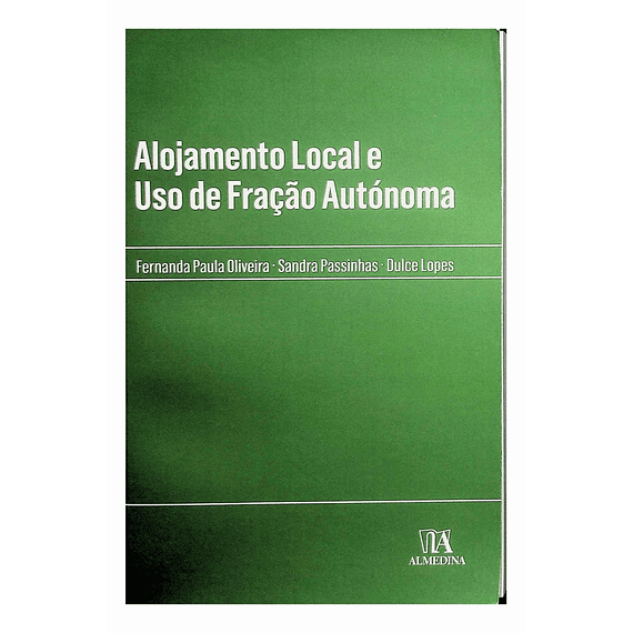 Alojamento Local e Uso da Fração Autónoma