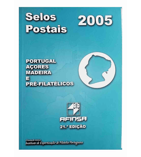 2005 Catálogo de Selos Postais de Portugal Afinsa