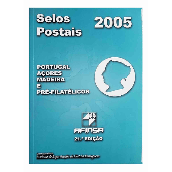 2005 Catálogo de Selos Postais de Portugal Afinsa