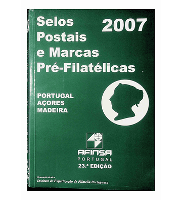 2007 Catálogo de Selos Postais de Portugal Afinsa