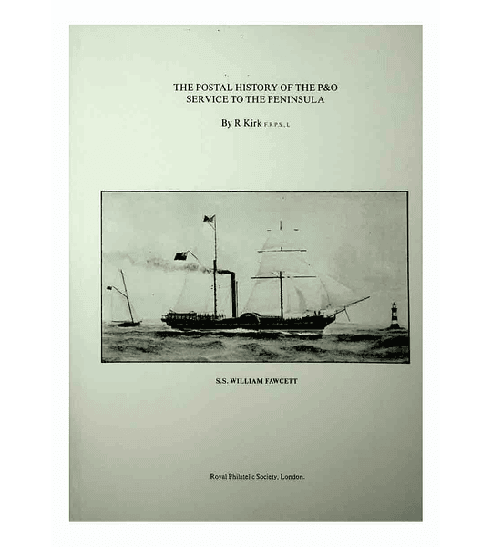 The Postal Service History of the P&O Service to the Peninsula