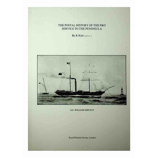 The Postal Service History of the P&O Service to the Peninsula