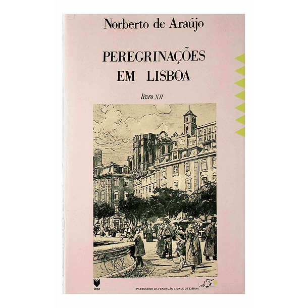 Peregrinações em Lisboa Livro XII