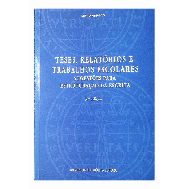 Teses, relatórios e trabalhos escolares