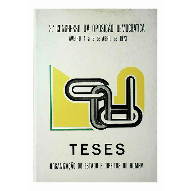 Teses 3º Congresso da Oposição Democrática