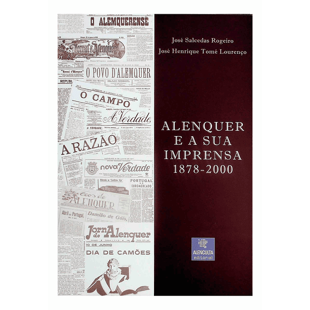 ALENQUER E A SUA IMPRENSA 1878-2000 1