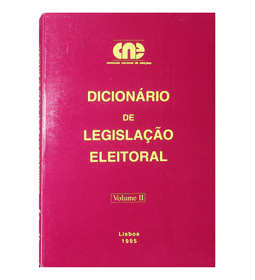 Dicionário de Legislação Eleitoral Vol. II