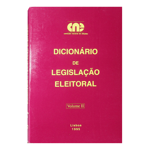 Dicionário de Legislação Eleitoral Vol. II