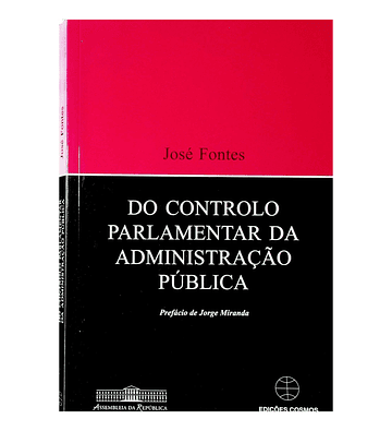 Do controlo parlamentar da Administração Pública