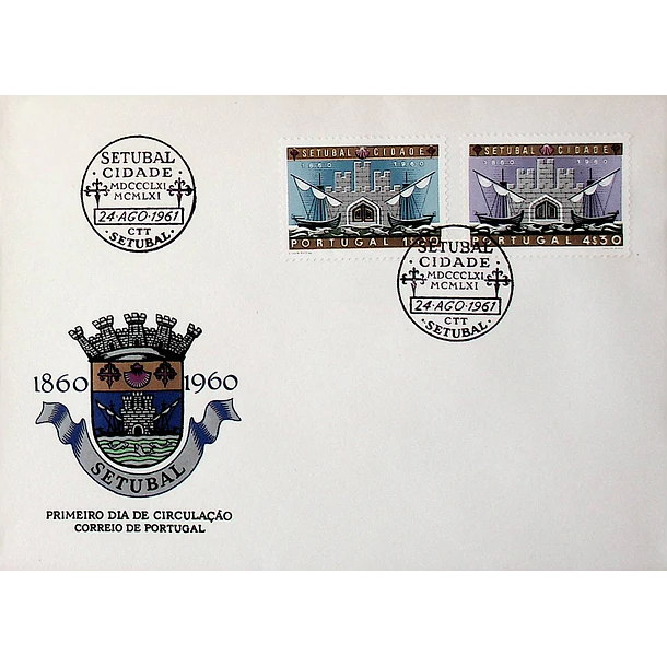 1961 FDC Centenário da Elevação de Setúbal a Cidade