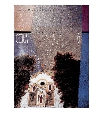 CIRA- Boletim Cultural n.º 6 Camara Municipal de Vila Franca de Xira