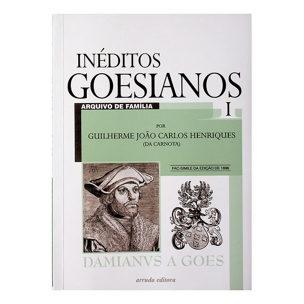 Inéditos Goesianos. Arquivo de Família