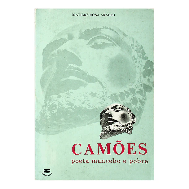 Camões Poeta Mancebo e Pobre