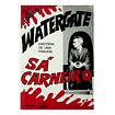 Watergate Sá Carneiro
