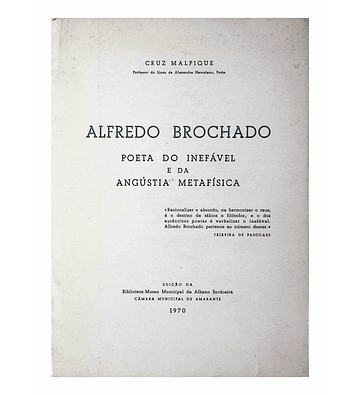 Alfredo Brochado, Poeta do Inefável e da Angústia Metafisica