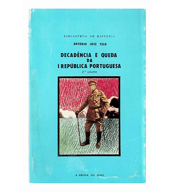 Decadência e Queda da I República Portuguesa