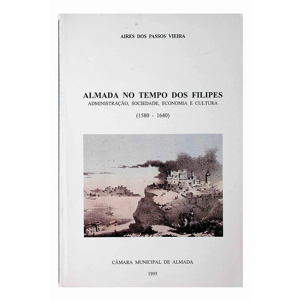 Almada no tempo dos Filipes