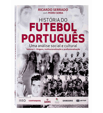 História do Futebol Português Vol. I