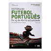 História do Futebol Português Vol. II