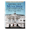 História dos Municípios e do Poder Local