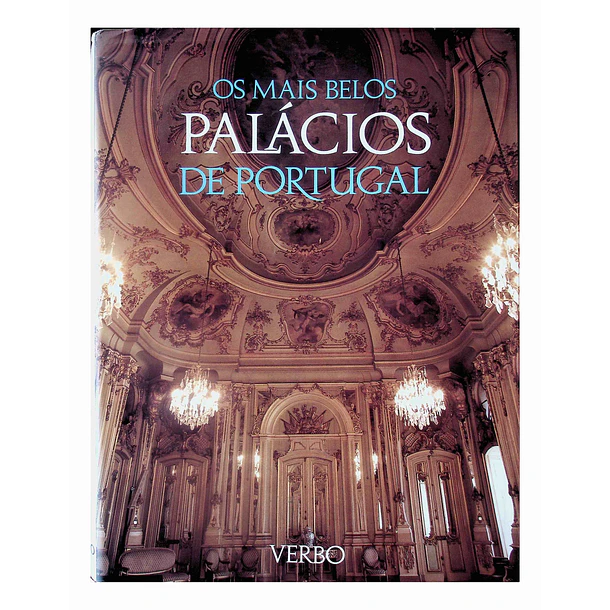 Os mais belos palácios de Portugal