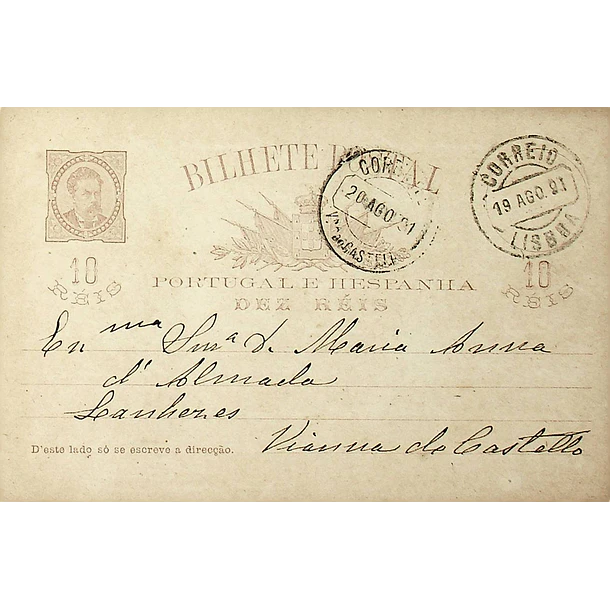 1891 Bilhete Postal Inteiro D. Luís 10 Castanho escuro enviado de Lisboa para Viana do Castelo
