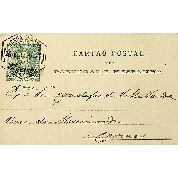 1903 Cartão Postal Inteiro D. Carlos I 25 r. Verde enviado de Lisboa para Cascais