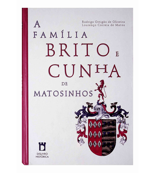 A família Brito e Cunha de Matosinhos
