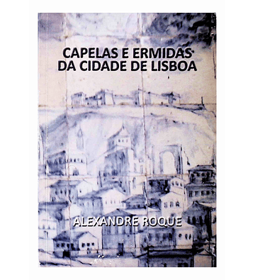 Capelas e Ermidas de Lisboa