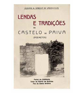 Lendas e tradições de Castelo de Paiva